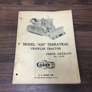 Case Model 420 Terratrac Crawler Tractor Parts Catalog 1025 J I Case